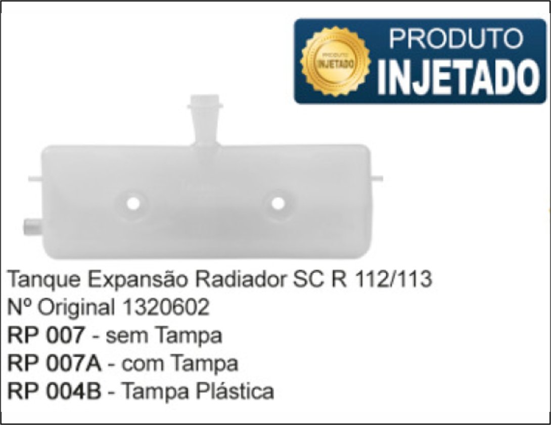 RP007A - RESERV RADIADOR SCANIA 112 113 'R'
