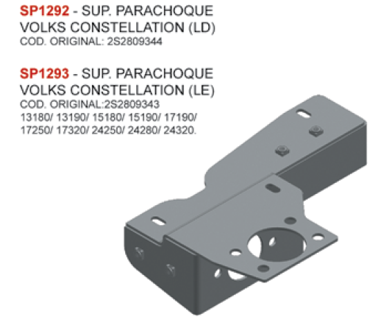 SP1292 - SUPORTE PARACHOQUE VW CONSTELLATION DOIS DEGRAUS LD