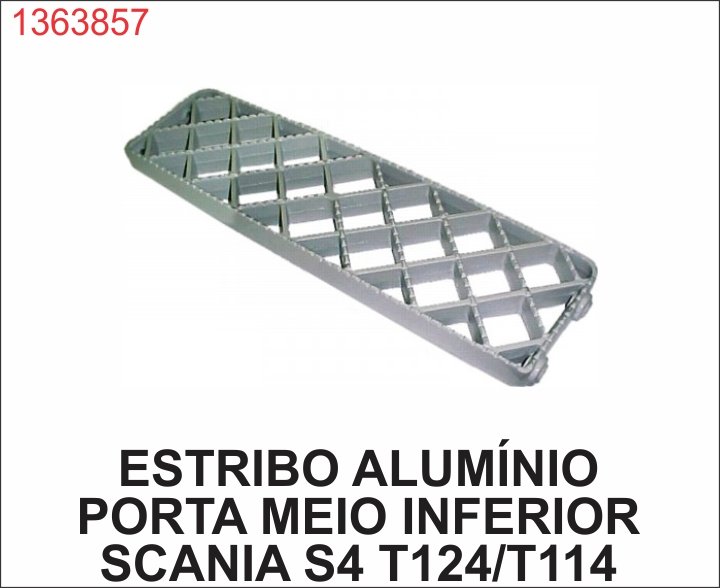AL205 - ESTRIBO ALUMINIO SCANIA T S4 INFERIOR/MEIO LD /LE