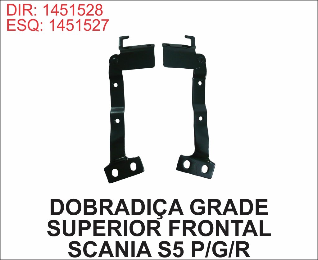 1451527-9 - DOBRADICA GRADE PRINCIPAL SCANIA S5 S6 P/G/R LE