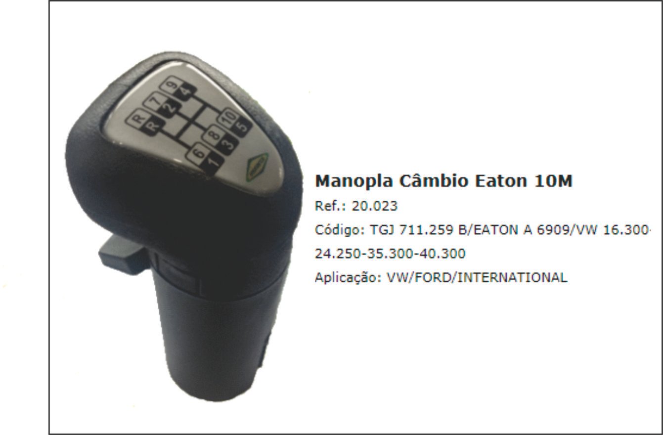 MN20.023 - MANOPLA CAMBIO VW EATON 10 MARCHAS