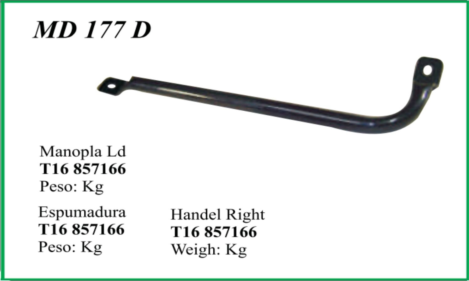 MD1177D - ALCA DE APOIO LATERAL VW WORKER LD