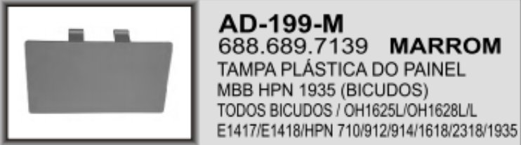 AD-199M - ACAB TAMPA PAINEL MB 709 MARRON CEGA